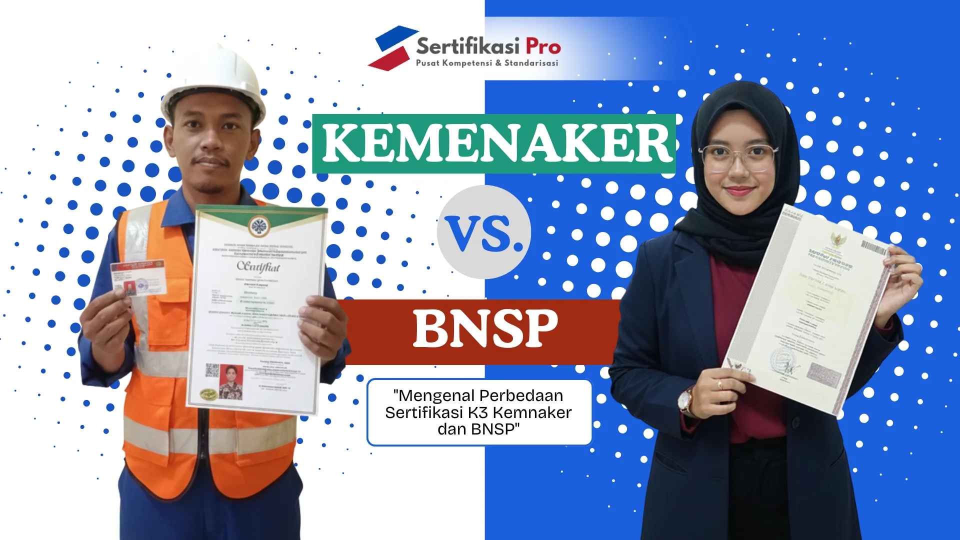 ​Mengenal Perbedaan Sertifikasi K3 Kemnaker dan BNSP: Panduan Lengkap Calon Ahli K3